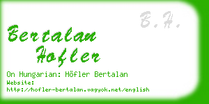 bertalan hofler business card